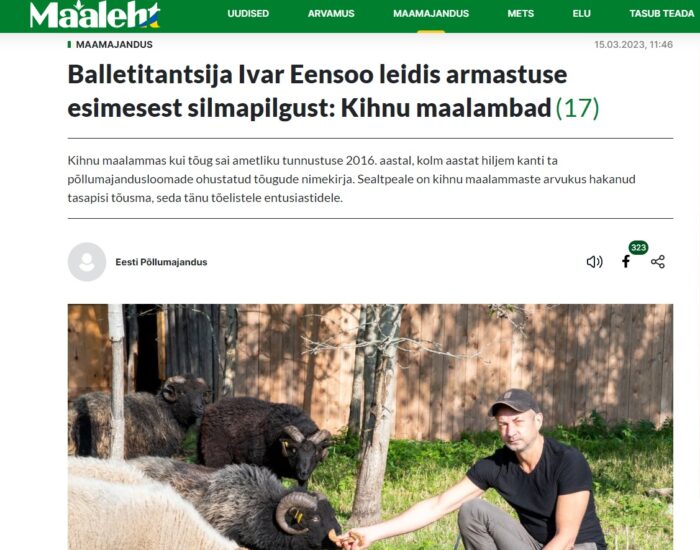 15.03.2023 avaldas „Maaleht“ minust loo: „Balletitantsija Ivar Eensoo leidis armastuse esimesest silmapilgust: kihnu maalambad“   Selle kena loo alla kirjutas K